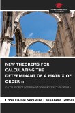 NEW THEOREMS FOR CALCULATING THE DETERMINANT OF A MATRIX OF ORDER n NEW THEOREMS FOR CALCULATING THE DETERMINANT OF A MATRIX OF ORDER n
