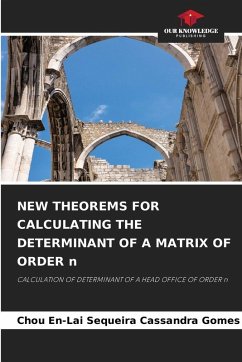 Cover NEW THEOREMS FOR CALCULATING THE DETERMINANT OF A MATRIX OF ORDER n