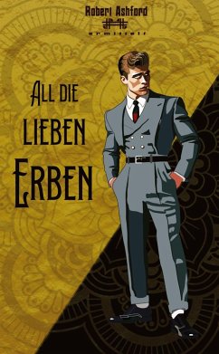 All die lieben Erben - Huyeng, Christian