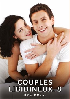 Couples Libidineux. 8 - Rossi, Eva