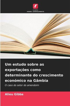 Cover Um estudo sobre as exportações como determinante do crescimento económico na Gâmbia