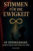 Stimmen für die Ewigkeit Stimmen für die Ewigkeit
