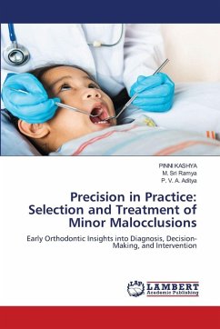 Cover Precision in Practice: Selection and Treatment of Minor Malocclusions