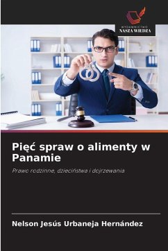Pi¿¿ spraw o alimenty w Panamie - Urbaneja Hernández, Nelson Jesús