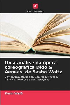 Cover Uma análise da ópera coreográfica Dido & Aeneas, de Sasha Waltz