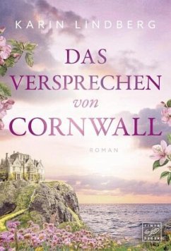 Das Versprechen von Cornwall - Lindberg, Karin Das Versprechen von Cornwall - Lindberg, Karin