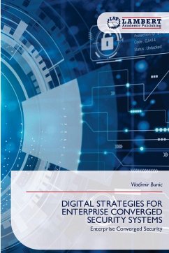 Cover DIGITAL STRATEGIES FOR ENTERPRISE CONVERGED SECURITY SYSTEMS