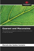 Guarani and Macunaíma