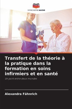 Cover Transfert de la théorie à la pratique dans la formation en soins infirmiers et en santé