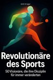 Revolutionäre des Sports Revolutionäre des Sports