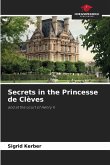 Secrets in the Princesse de Clèves Secrets in the Princesse de Clèves