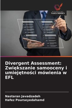 Cover Divergent Assessment: Zwi¿kszanie samooceny i umiej¿tno¿ci mówienia w EFL