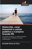 Maternità, corpi femminili e salute pubblica a Campina Grande-PB