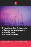 Propriedades físicas da mistura de polímeros dopada com nanopartículas
