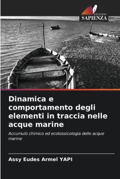 Dinamica e comportamento degli elementi in traccia nelle acque marine - YAPI, Assy Eudes Armel Dinamica e comportamento degli elementi in traccia nelle acque marine - YAPI, Assy Eudes Armel