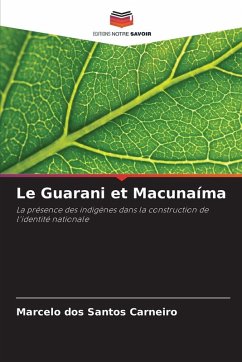 Cover Le Guarani et Macunaíma