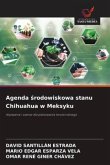 Agenda ¿rodowiskowa stanu Chihuahua w Meksyku