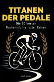 Titanen der Pedale