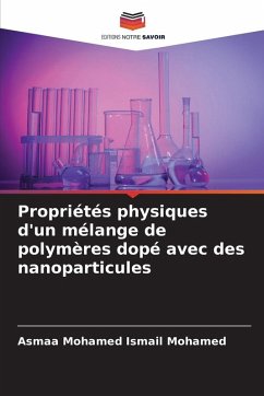 Cover Propriétés physiques d'un mélange de polymères dopé avec des nanoparticules