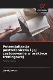 Potencjalizacja posttetaniczna i jej zastosowanie w praktyce treningowej