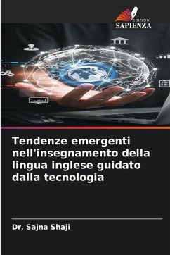Cover Tendenze emergenti nell'insegnamento della lingua inglese guidato dalla tecnologia