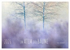 Im Atem der Bäume (Wandkalender 2026 DIN A2 quer), CALVENDO Monatskalender Im Atem der Bäume (Wandkalender 2026 DIN A2 quer), CALVENDO Monatskalender