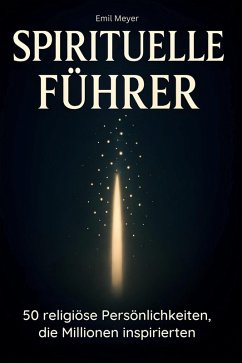 Spirituelle Führer - Meyer, Emil