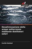 Desalinizzazione delle acque sotterranee mediante distillatori solari