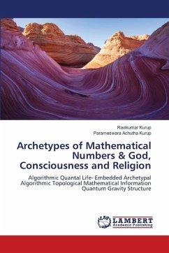 Archetypes of Mathematical Numbers & God, Consciousness and Religion
