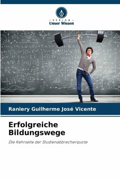 Erfolgreiche Bildungswege - Guilherme José Vicente, Raniery Erfolgreiche Bildungswege - Guilherme José Vicente, Raniery