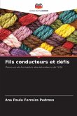 Fils conducteurs et défis