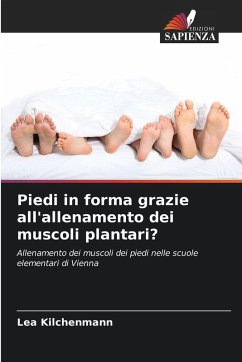 Piedi in forma grazie all'allenamento dei muscoli plantari? - Kilchenmann, Lea