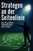 Strategen an der Seitenlinie