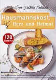 Das Große Deutsche Kochbuch - Hausmannskost, Herz und Heimat