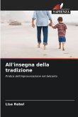 All'insegna della tradizione