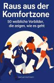Raus aus der Komfortzone