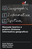 Manuale teorico e pratico (Sistema informativo geografico)