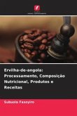 Ervilha-de-angola: Processamento, Composição Nutricional, Produtos e Receitas