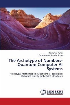 The Archetype of Numbers- Quantum Computer AI Systems