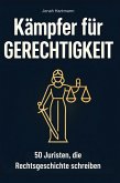 Kämpfer für Gerechtigkeit Kämpfer für Gerechtigkeit