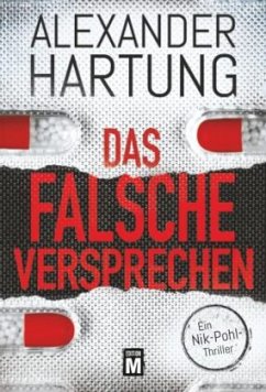Das falsche Versprechen - Hartung, Alexander
