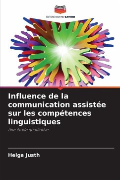 Cover Influence de la communication assistée sur les compétences linguistiques