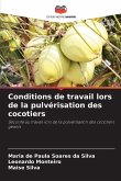 Conditions de travail lors de la pulvérisation des cocotiers