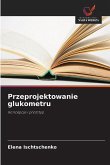 Przeprojektowanie glukometru