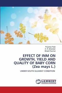 Cover EFFECT OF INM ON GROWTH, YIELD AND QUALITY OF BABY CORN (Zea mays L.)