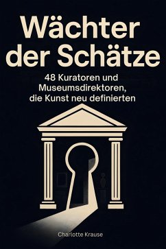 Wächter der Schätze - Krause, Charlotte