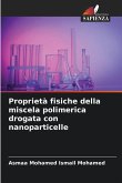 Proprietà fisiche della miscela polimerica drogata con nanoparticelle