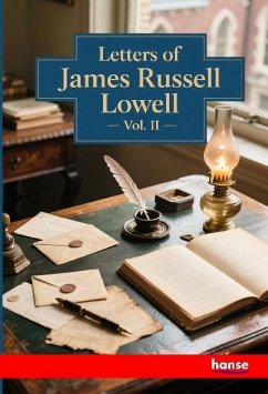 Letters of James Russell Lowell