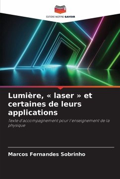 Cover Lumière, ' laser ' et certaines de leurs applications