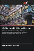 Cultura, diritti, politiche